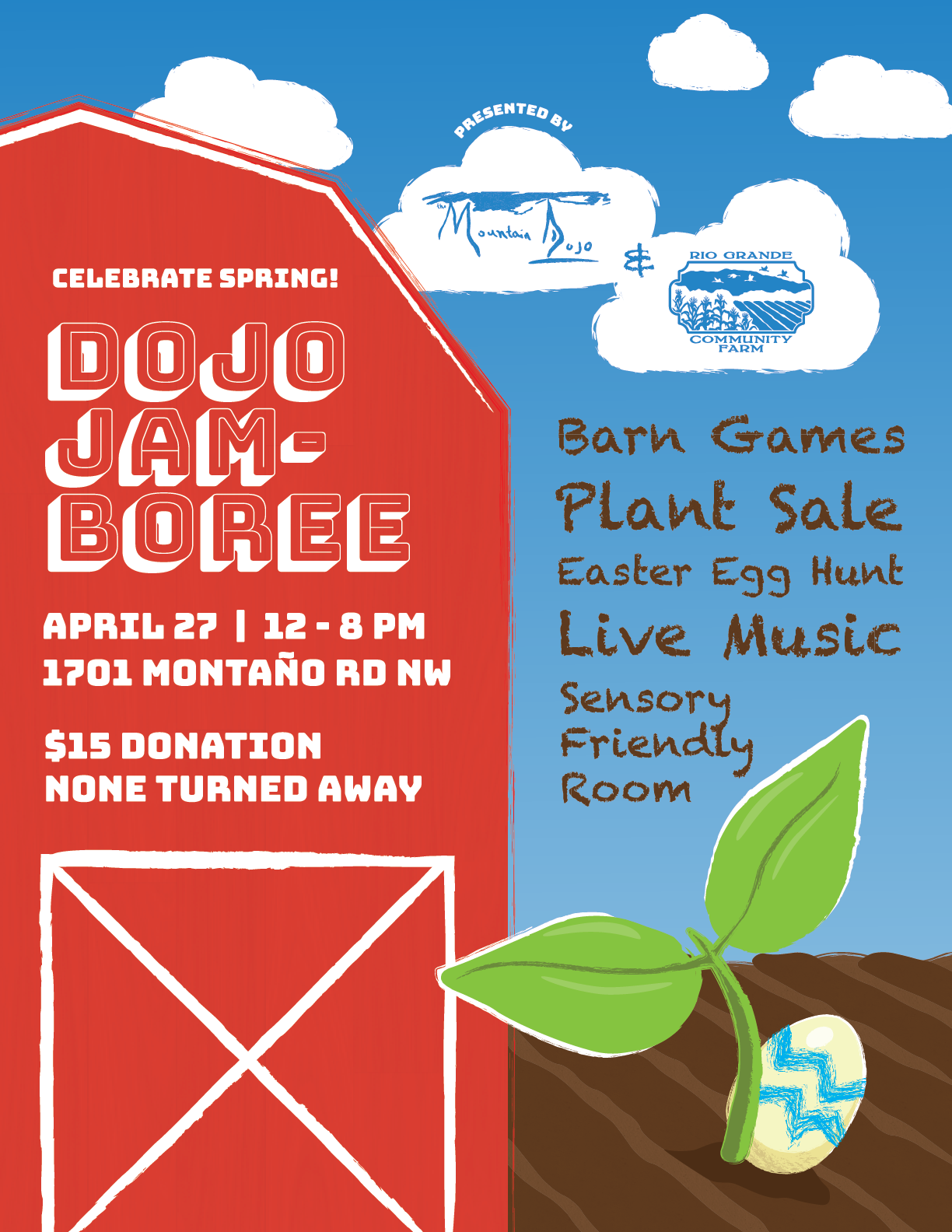 Dojo Jamboree, April 27th, 12-8pm $15 donation requested, none turned away. Barn games, plant sale, easter egg hunt, live music, sensory friendly room.